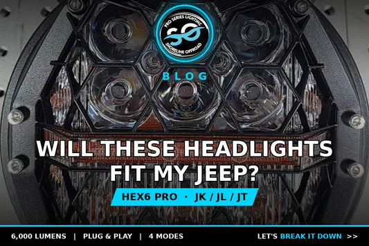 Shoreline Hex6 Pro headlight close-up with the question: Will these headlights fit my Jeep?