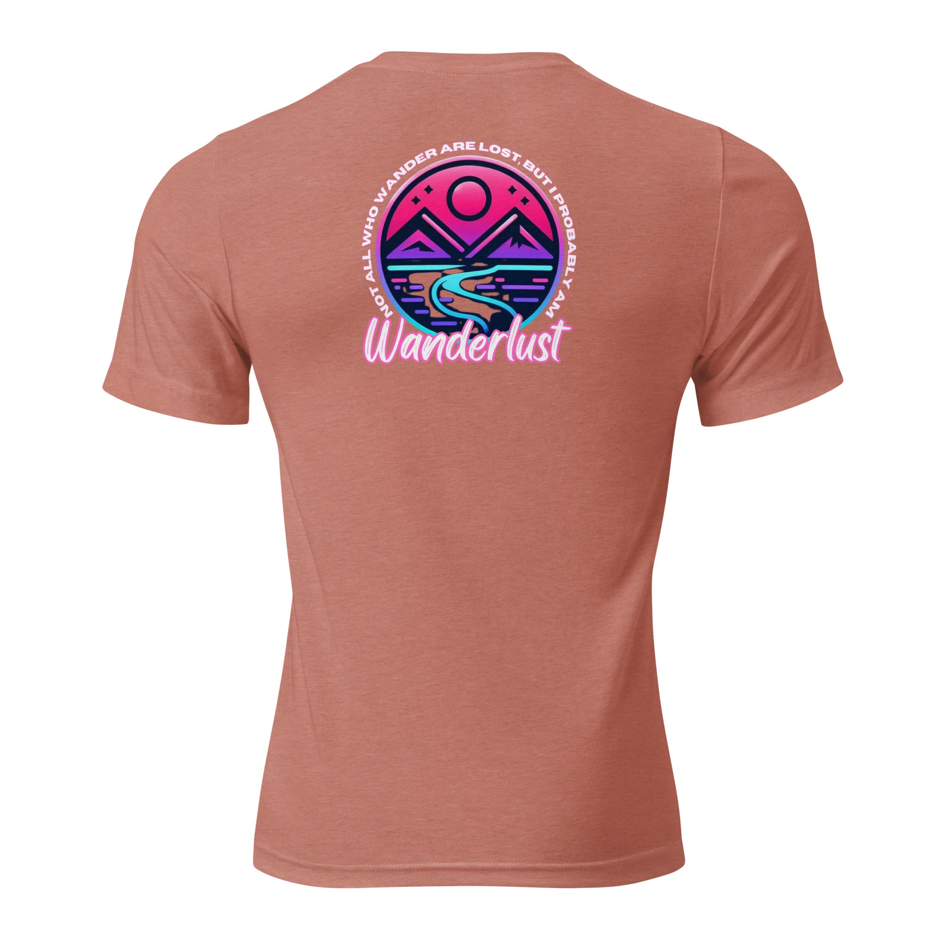 a women's t - shirt with the words wander must on it